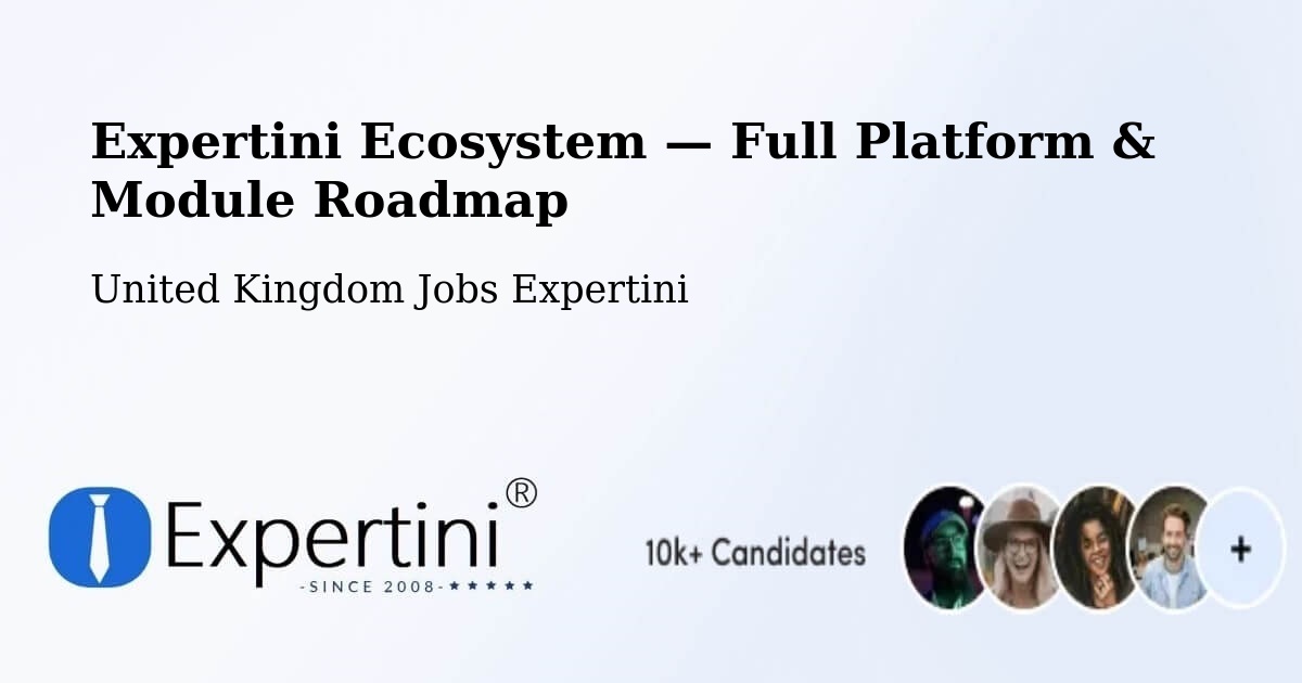 Expertini Ecosystem — Full Platform & Module Roadmap – Upper Basildon