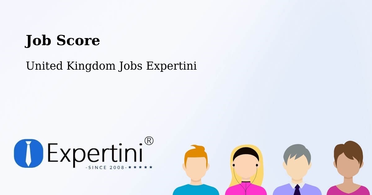 Job Score & Job Description Score Tool – Upper Basildon - United Kingdom Jobs Expertini